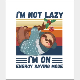 I’m not lazy I’m on energy saving mode Posters and Art